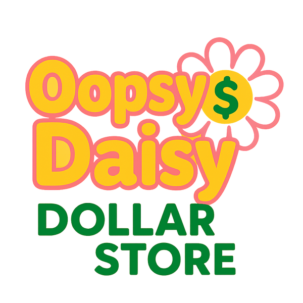 Oopsy Daisy Dollar Store 